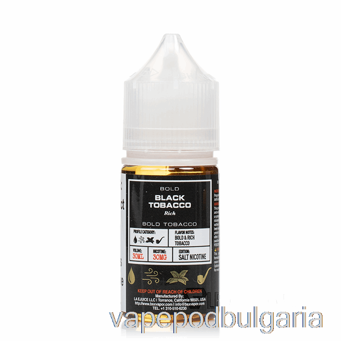 Vape Течности черен тютюн - Bsx сол серия - 30ml 50mg